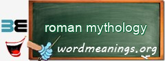 WordMeaning blackboard for roman mythology